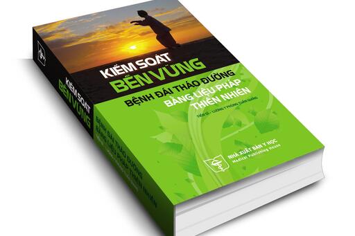"KIỂM SOÁT BỀN VỮNG BỆNH ĐÁI THÁO ĐƯỜNG BẰNG LIỆU PHÁP THIÊN NHIÊN"